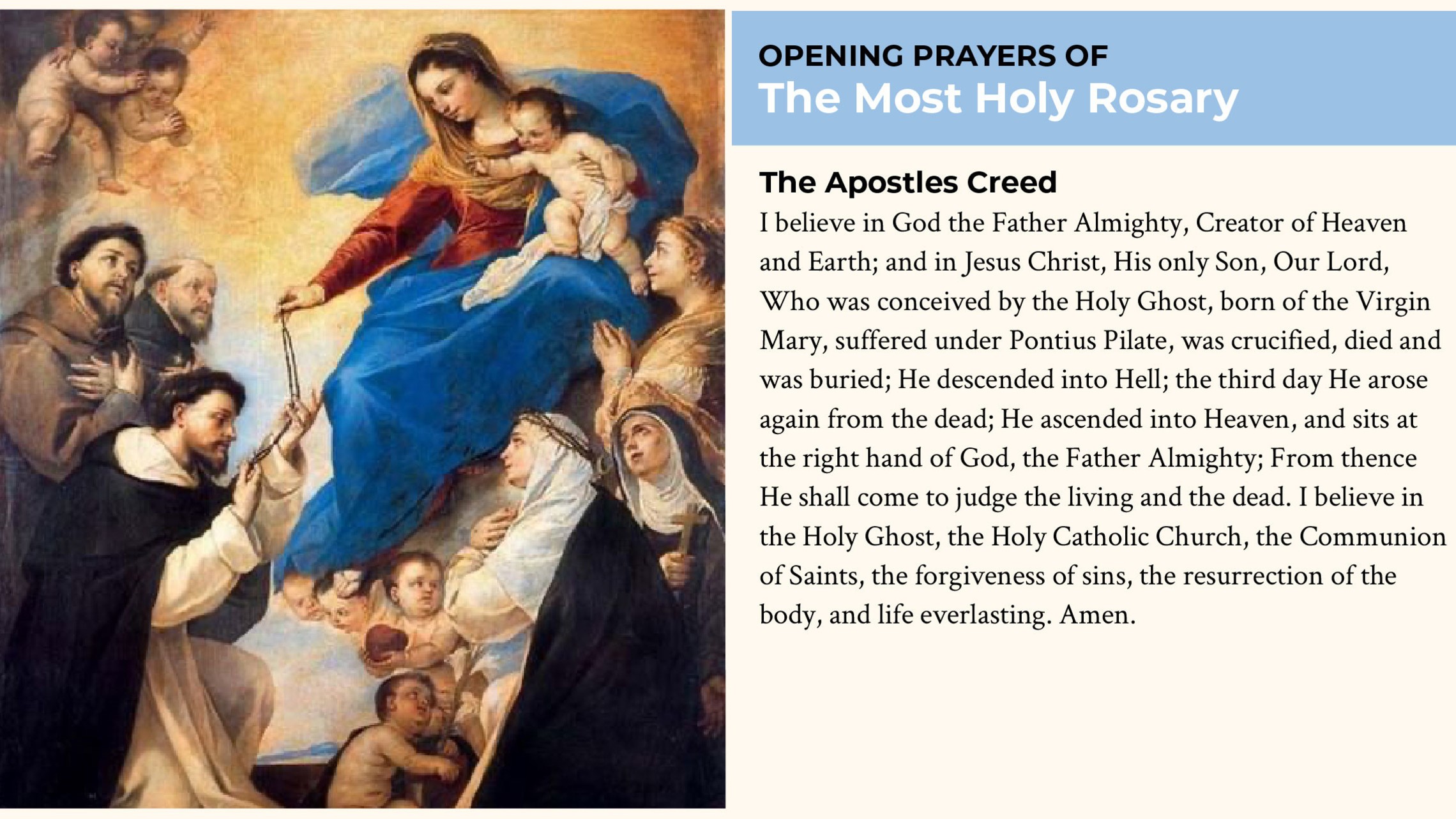 Start by praying the Apostles Creed